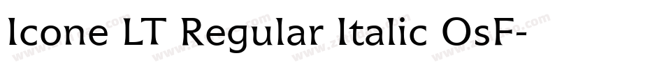 Icone LT Regular Italic OsF字体转换